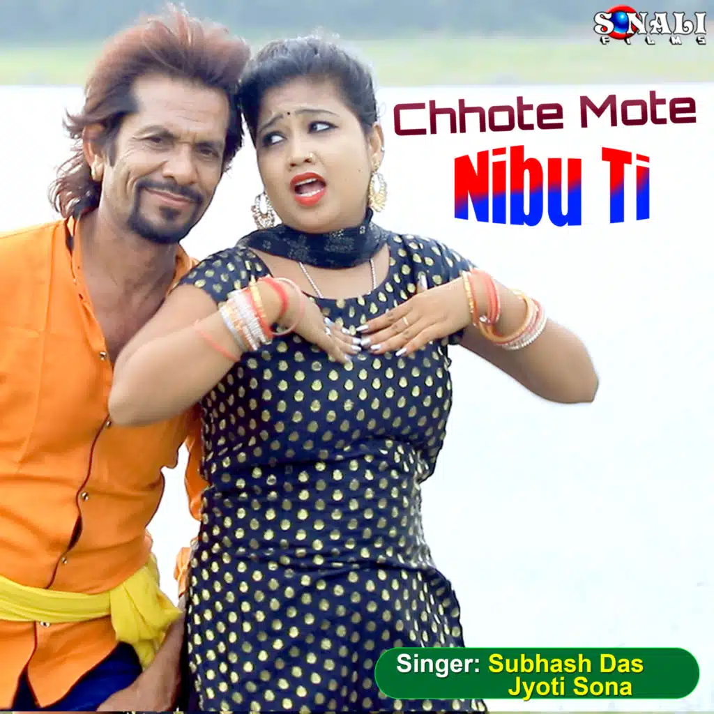 Chhote Mote Nibu Ti