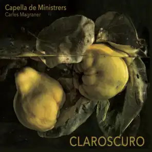 Capella de Ministrers & Carles Magraner
