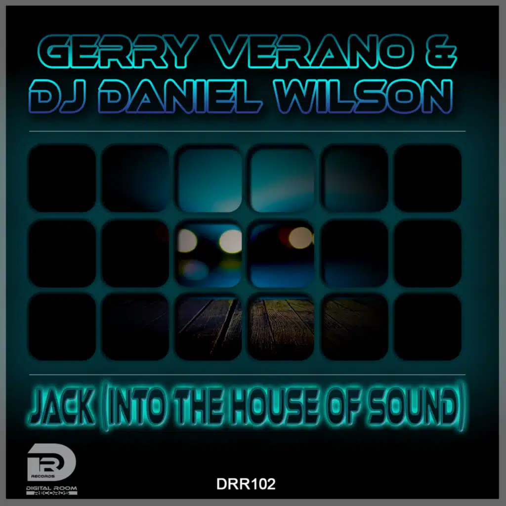Gerry Verano, DJ Daniel Wilson
