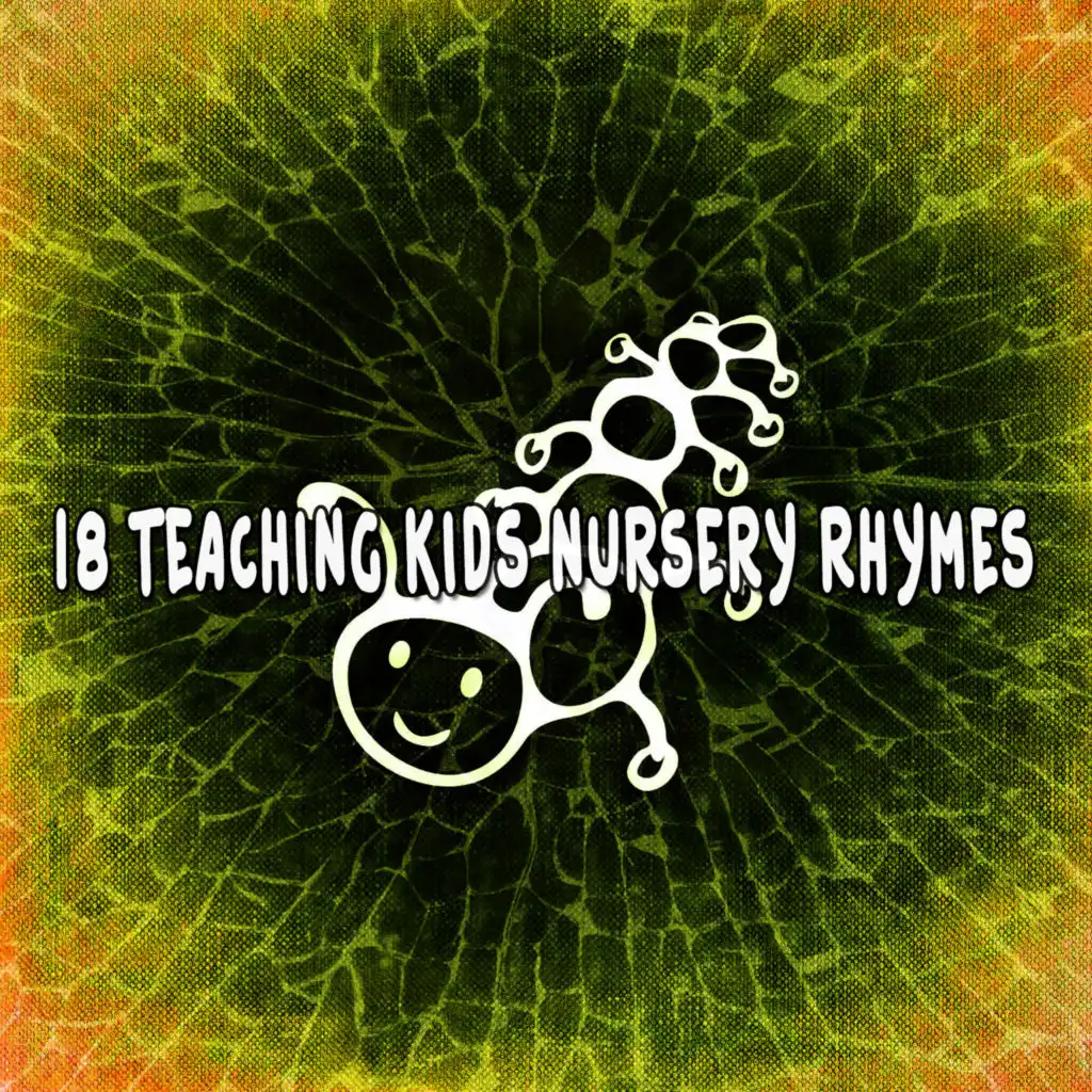 18 Teaching Kids Nursery Rhymes