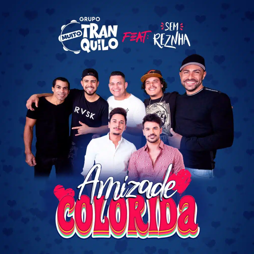 Amizade Colorida (feat. Sem Reznha)