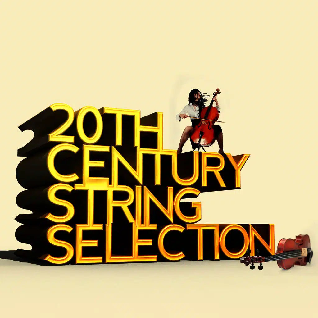 20th Century String Selection
