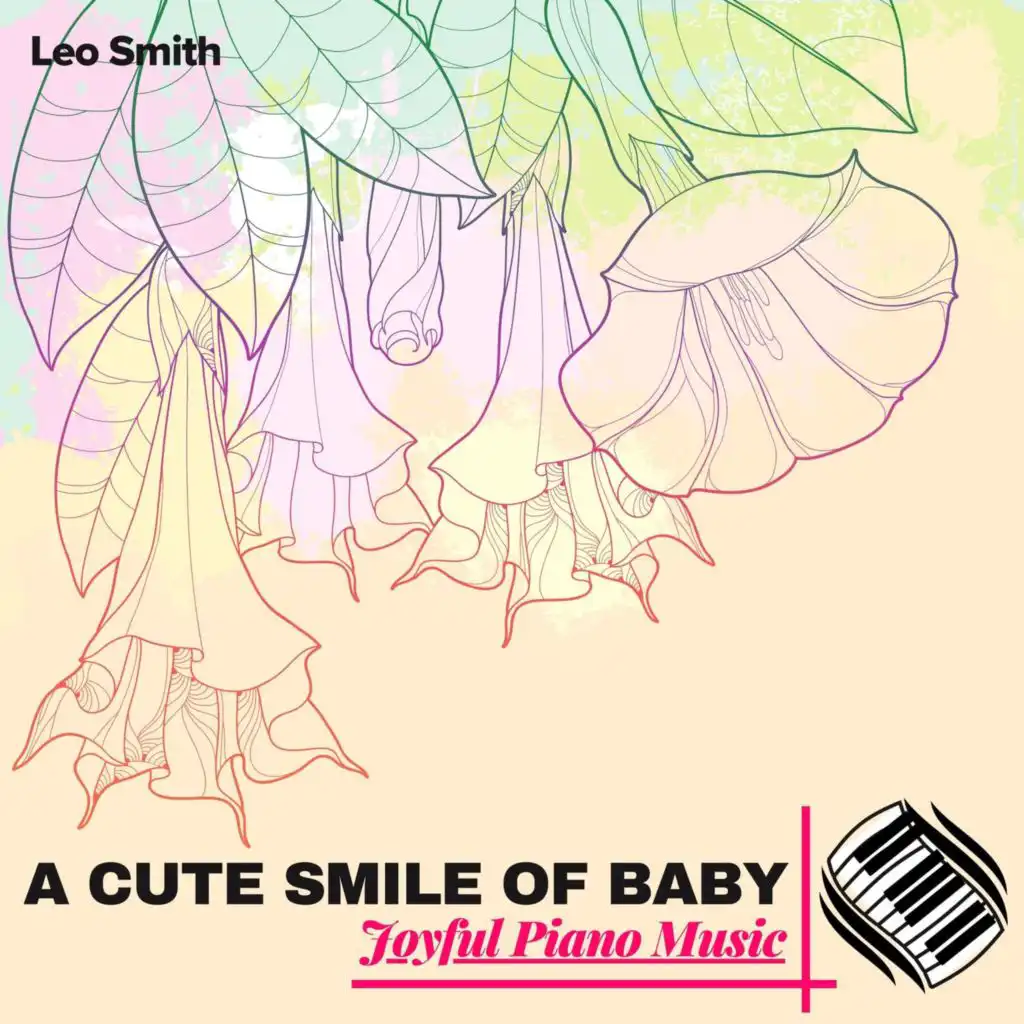 A Cute Smile Of Baby (Joyful Piano Music)