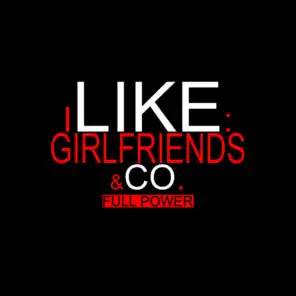 I Like: Girlfriends & Co. Full Power