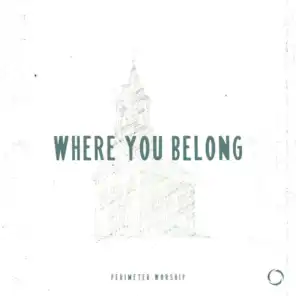 Where You Belong (feat. Collin Baxter)