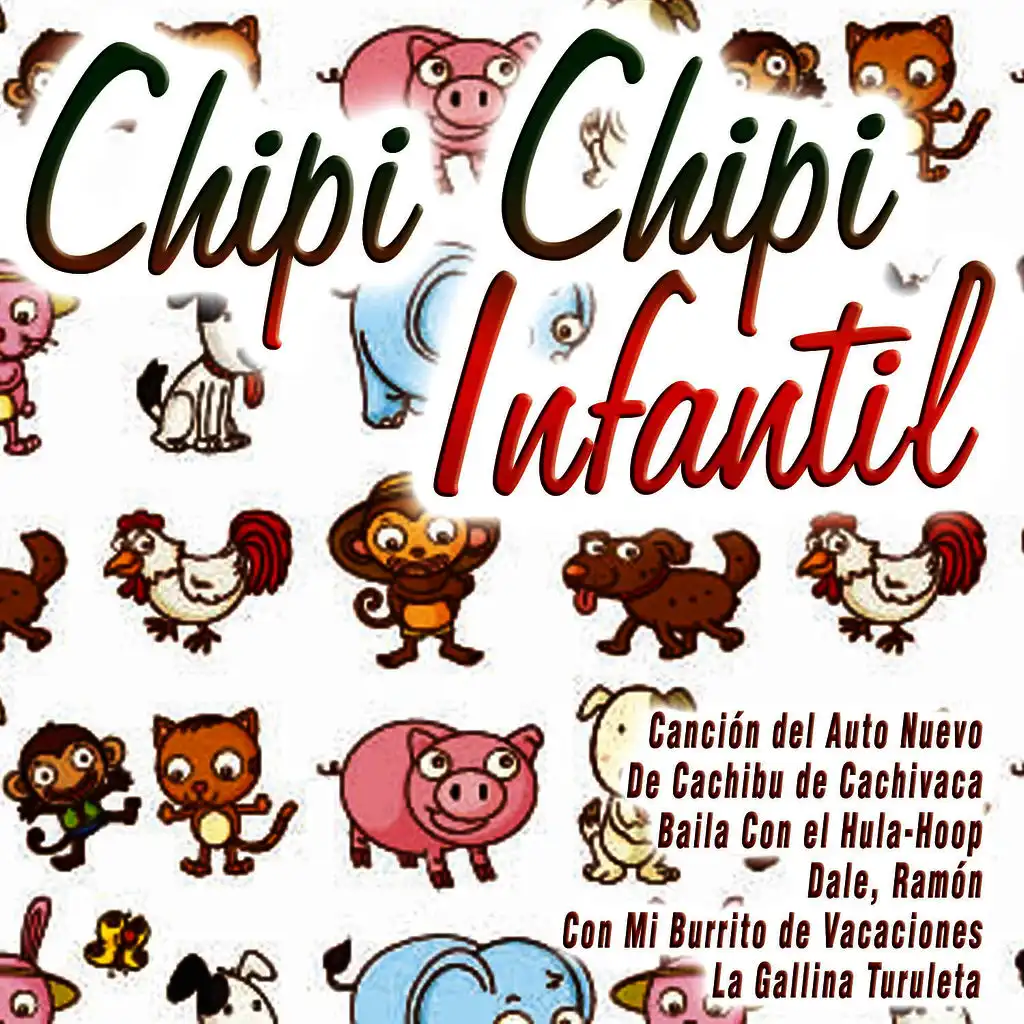 Chipi Chipi Infantil