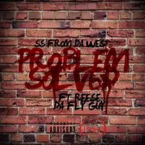 Problem Solved (feat. Reese Da Fly Guy)