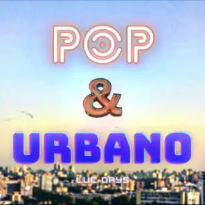 Pop & Urbano