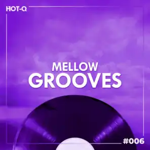 Mellow Grooves 006