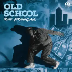 Old School : Rap français