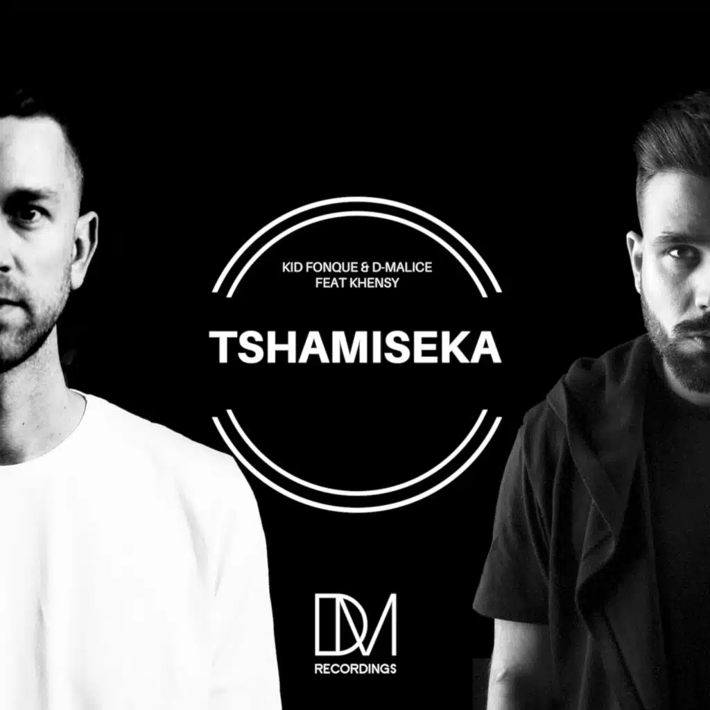 Tshamiseka (feat. Khensy)
