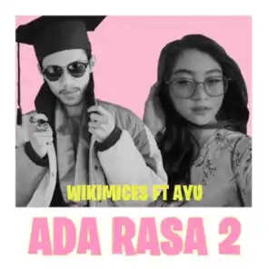 Ada Rasa 2 (feat. Ayu Ramadanti)