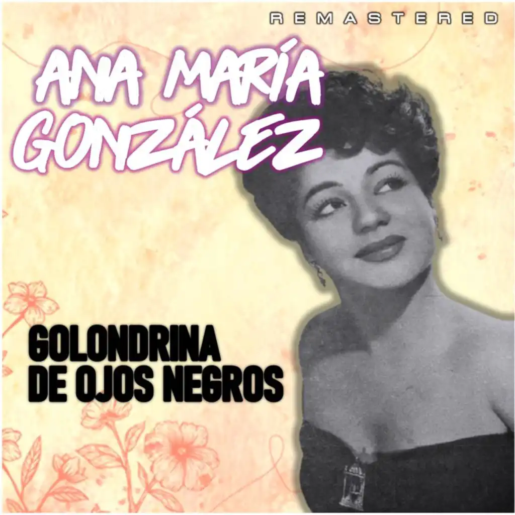 Golondrina de ojos negros (Remastered)