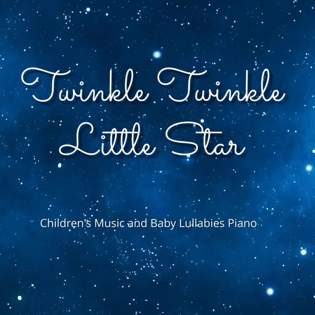 Twinkle Twinkle Little Star