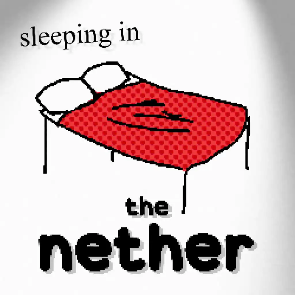 sleeping in the nether