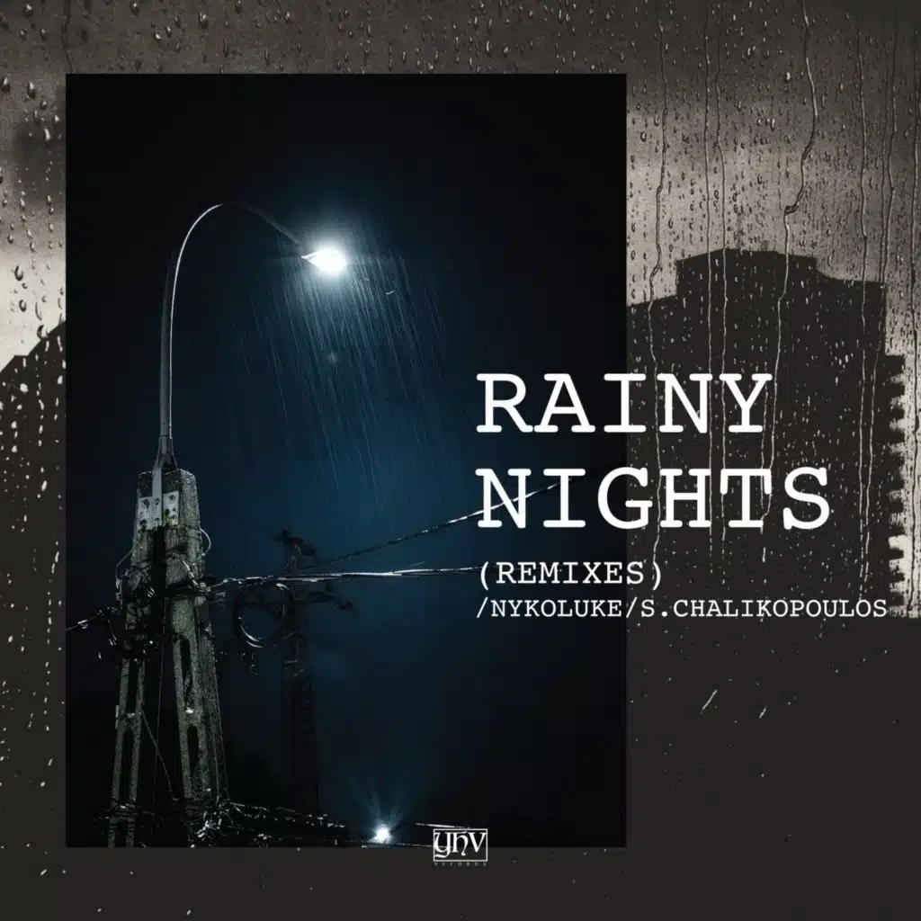Rainy nights (Nykoluke Remix)