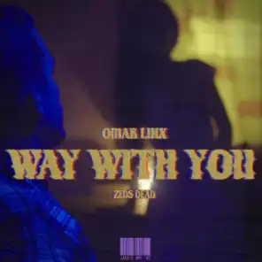 Way with You