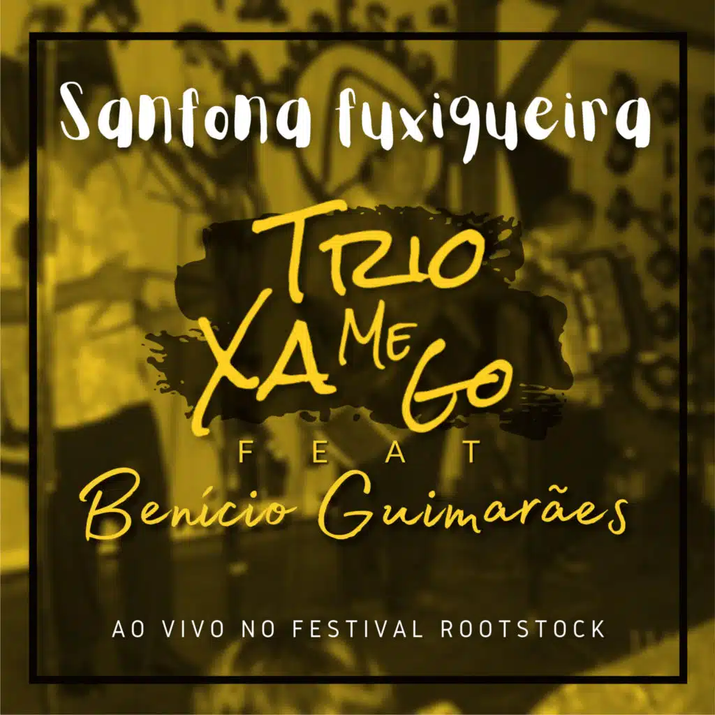 Sanfona Fuxiqueira (Ao Vivo no Festival Rootstock) [feat. Benício Guimarães]