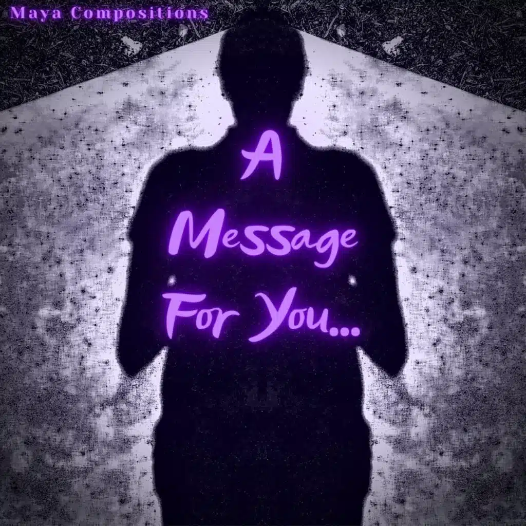 A Message for You