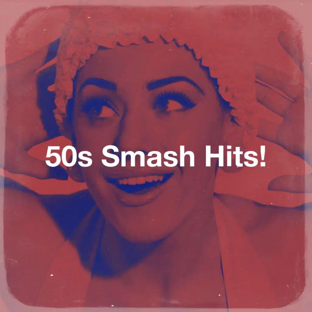 50s Smash Hits!