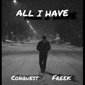 All I Have (feat. Freek)