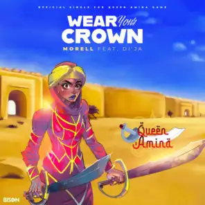 Wear Your Crown (feat. Di'ja)