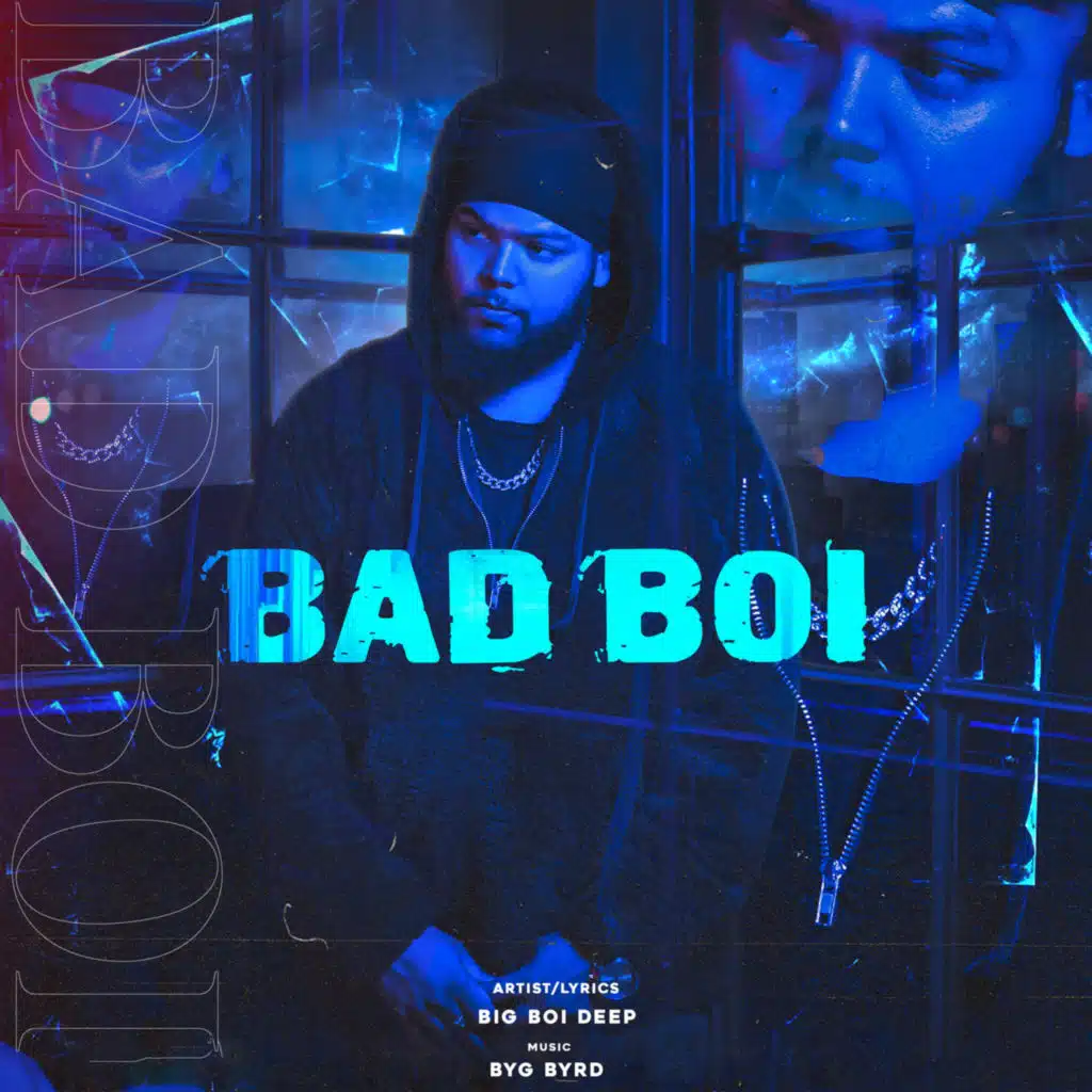 Bad Boi (feat. Byg Byrd)