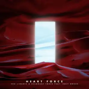 Heart Force (feat. Holy Moshe)