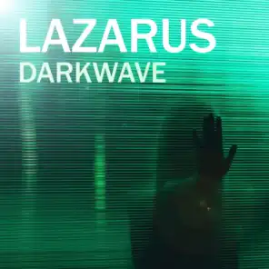 Lazarus Darkwave