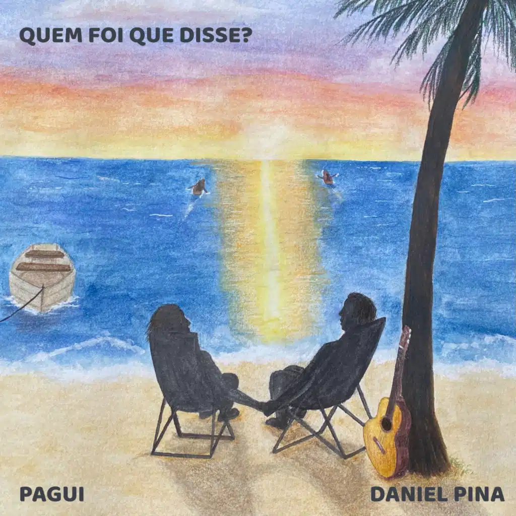 Quem Foi Que Disse (feat. Daniel Pina)