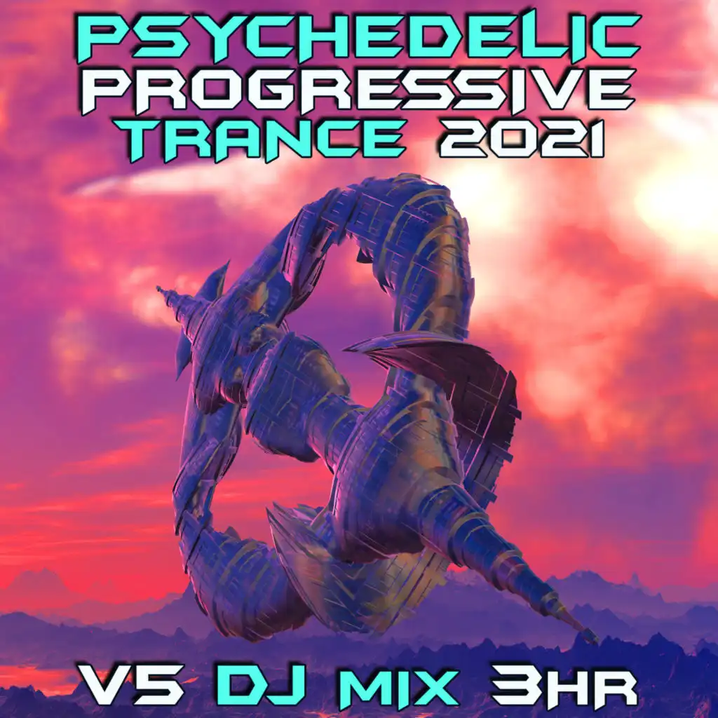 Illusions Of The Mind (Psychedelic Progressive Trance 2021 DJ Mixed)