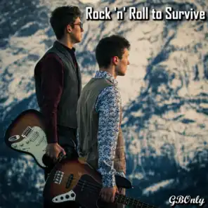 Rock 'n' Roll to Survive