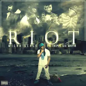 Riot (feat. Triple Six Mafia)