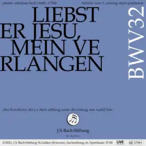 Liebster Jesu, mein Verlangen, BWV 32: 4. Rezitativ (Dialog Sopran, Bass) - Ach! heiliger und großer Gott (Live)