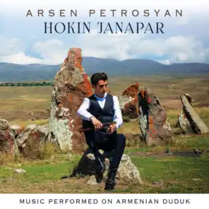 Hokin Janapar: Music Performed on Armenian Duduk