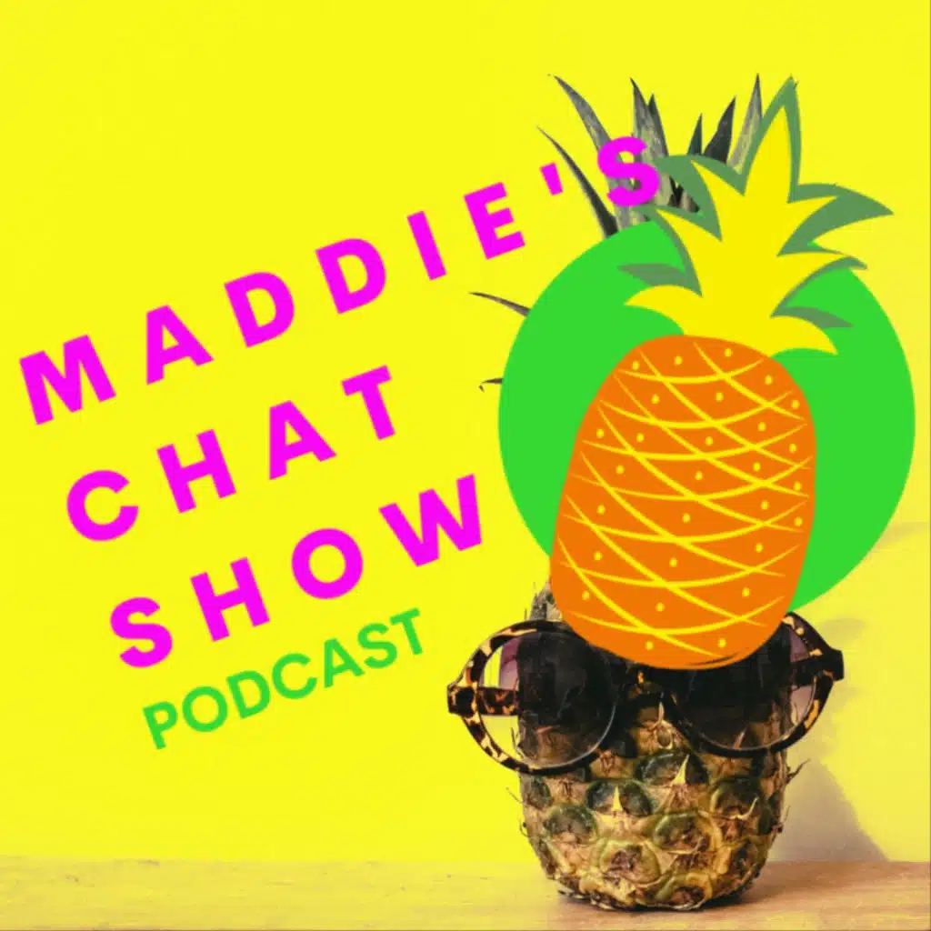 Maddie's Chat Show 