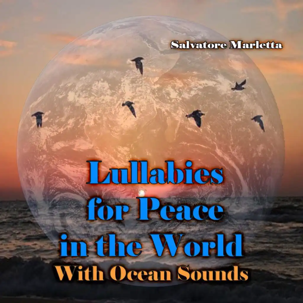 The Land of Peace and Love (With Ocean Sounds)