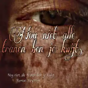 Nog Niet Alle Tranen Ben Je Kwijt (2020 Jubileum)