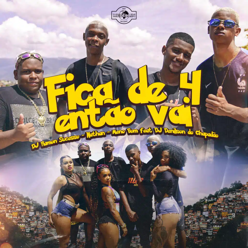 Fica de 4 Então Vai (feat. DJ Denilson do Chapadão)