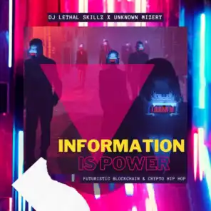 Information is Power (feat. Unknown Mizery)