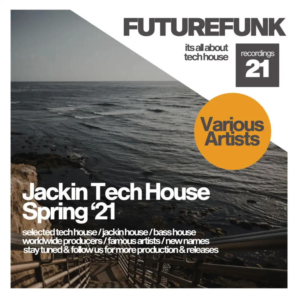 Jackin Tech House (Spring '21)