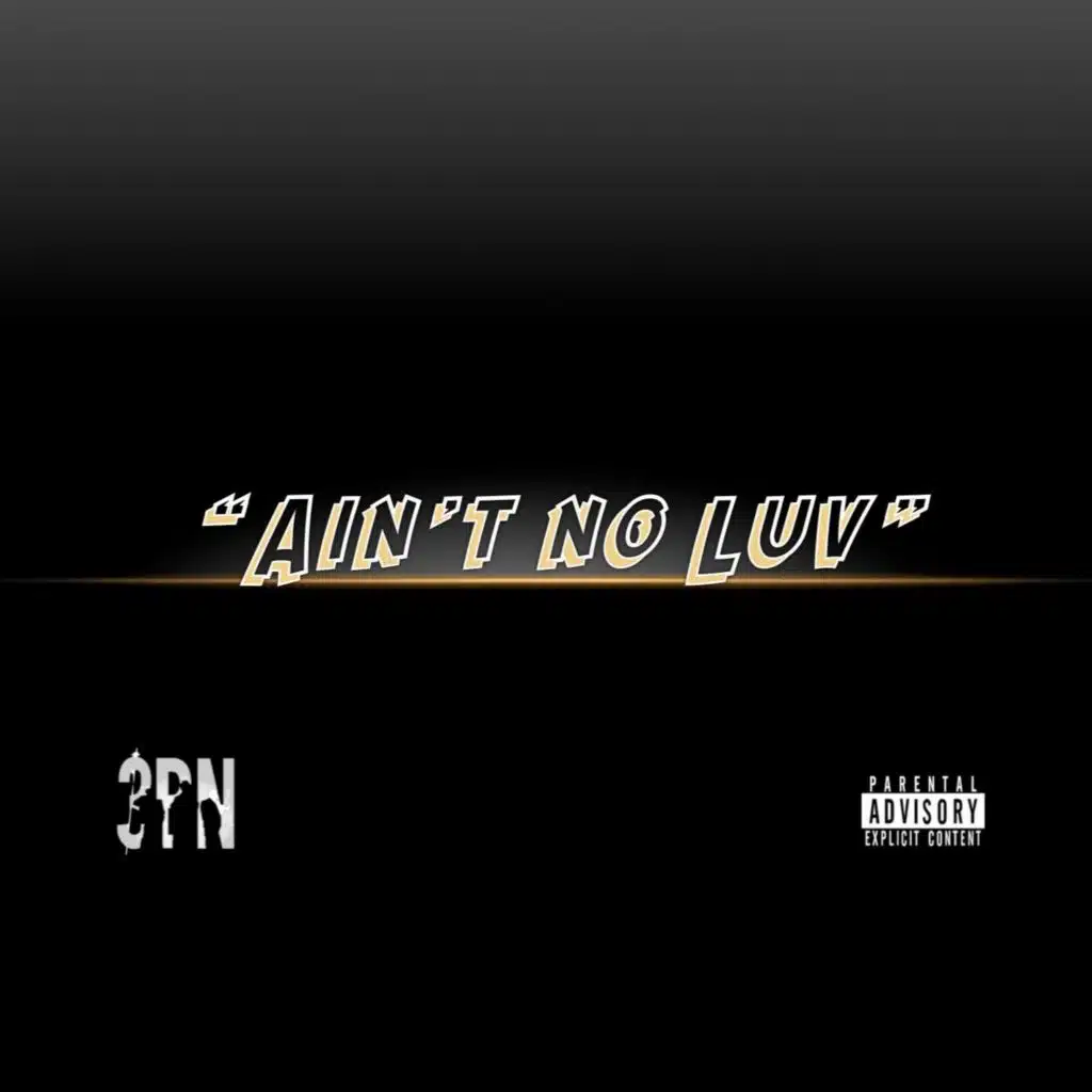 Ain't No Luv