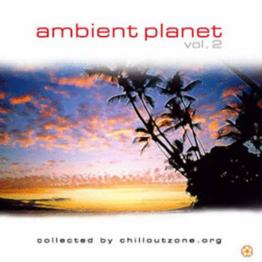 Ambient Planet, Vol. 2