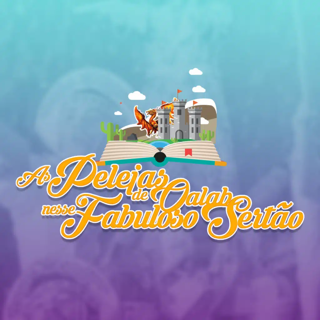 As Pelejas de Oalab Nesse Fabuloso Sertão