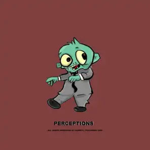 Perceptions (feat. Yami Yeshi)