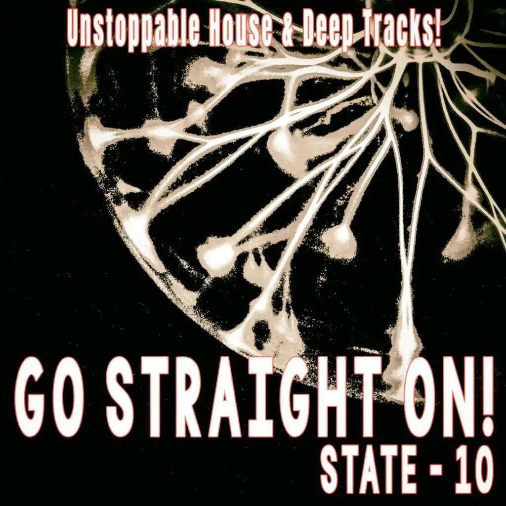 Go Straight On! - State 10
