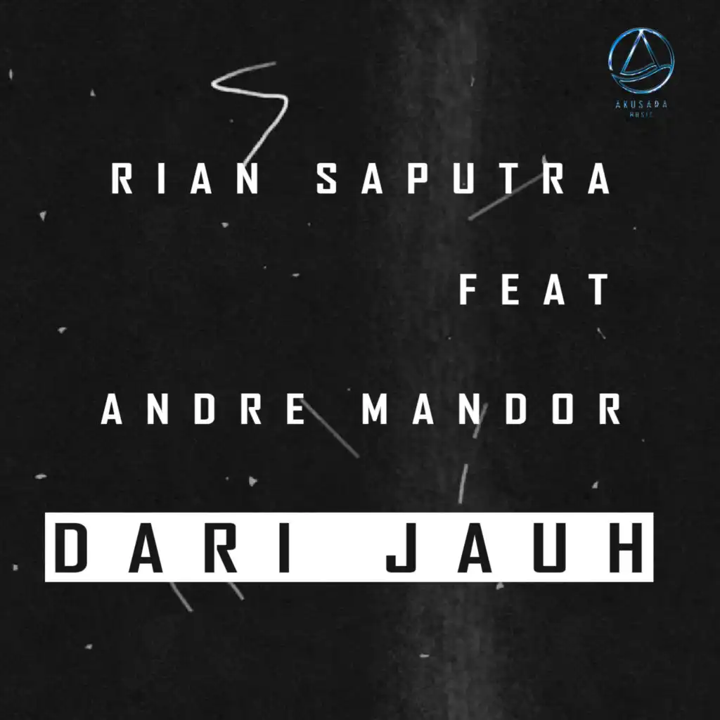 Dari Jauh (feat. Andre Mandor)