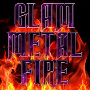 Glam Metal Fire