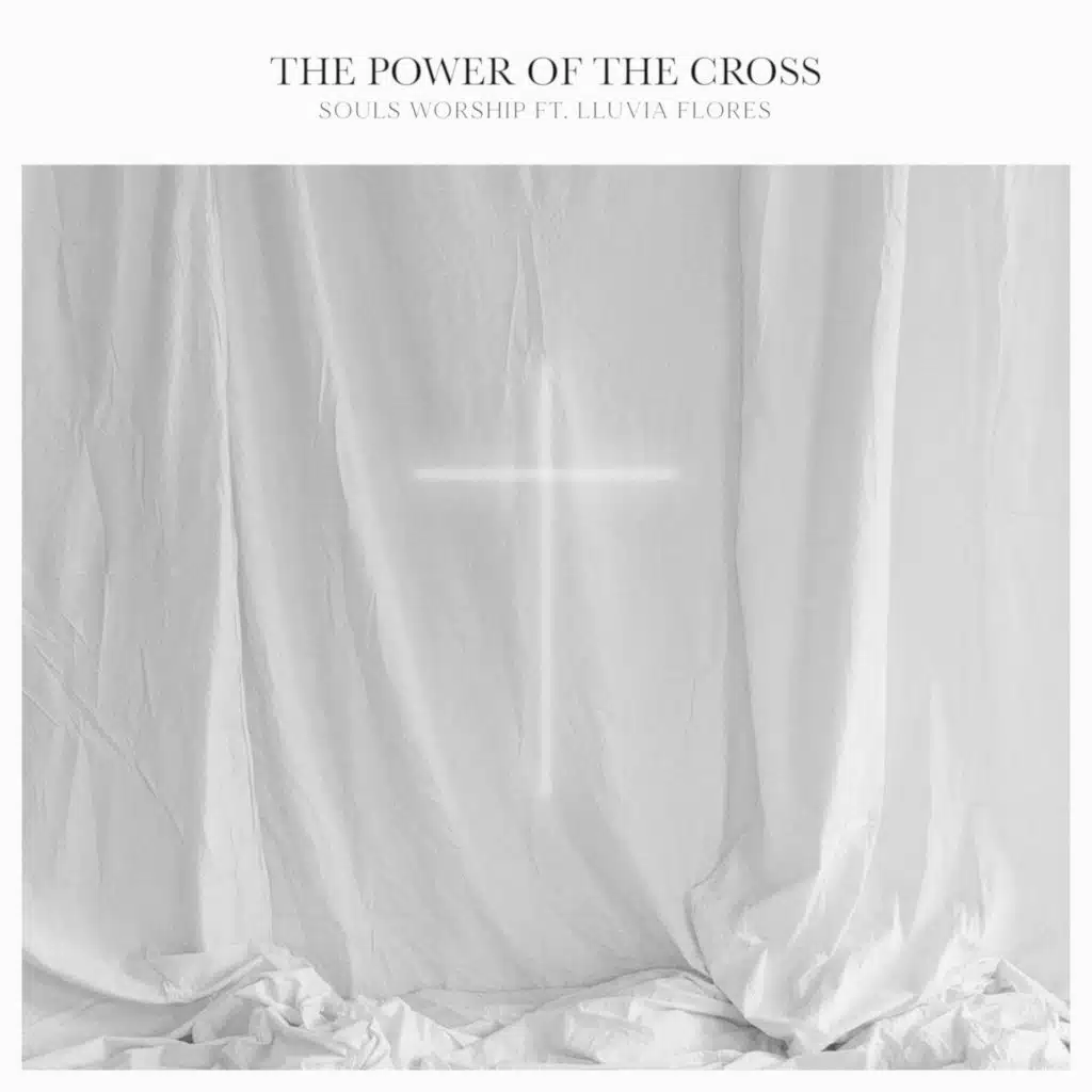 The Power of the Cross (feat. Lluvia Flores)