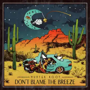 Don't Blame The Breeze